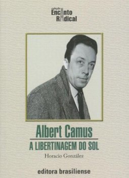 Albert Camus: a Libertinagem do Sol
