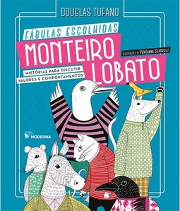 MONTEIRO LOBATO FABULAS ESCOLHIDAS
