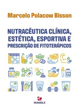 Nutracêutica clínica, estética, esportiva e prescrição de fitoterápicos