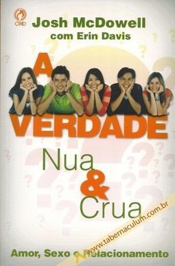 A VERDADE NUA E CRUA
