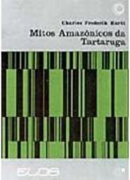 Mitos Amazônicos da Tartaruga