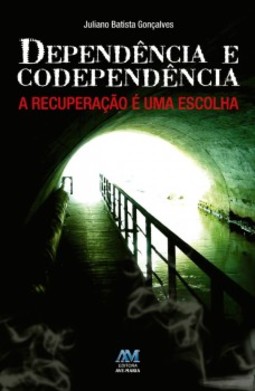 Dependência e codependência: a recuperação é uma escolha