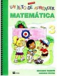 Jeito de Aprender Matemática, Um - 3 série - 1 grau