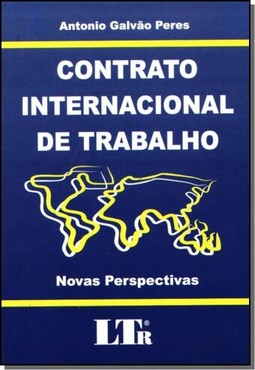 Contrato Internacional De Trabalho - Novas Perspectivas
