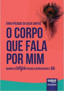 Corpo que Fala por Mim, O