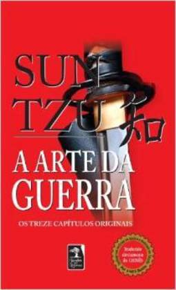 A Arte da Guerra: os Treze Capítulos Originais