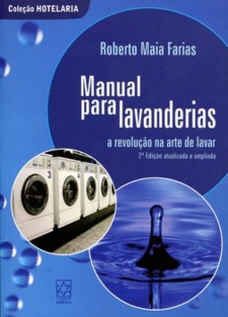 Manual para lavanderias: a revolução na arte de lavar