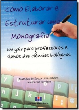 Como Elaborar e Estruturar uma Monografia