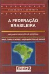 A Federação Brasileira: uma Análise Geopolítica e Geo-Social