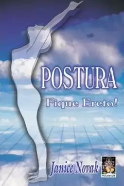 Postura fique ereto!