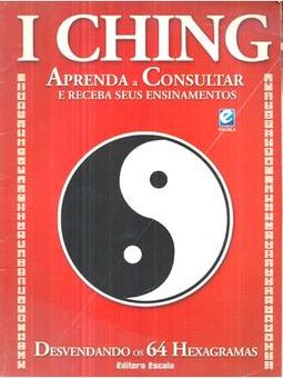 I Ching - aprenda a consultar e receba seus ensinamentos