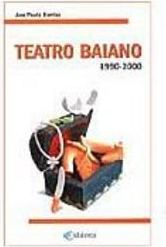 Teatro Baiano: 1990-2000
