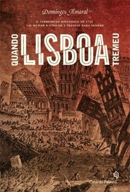  Quando Lisboa Tremeu