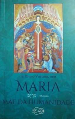 Maria, Mãe da Humanidade