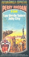 Lua Verde Sobre Jelly City (Perry Rhodan #308)