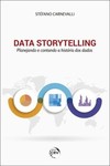 Data storytelling: planejando e contando a história dos dados