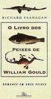 O Livro dos Peixes de William Gould: Romance em Doze Peixes