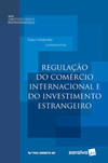 Regulação do comércio internacional e do investimento estrangeiro