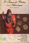 O Timeu De Platão E A Astrologia - Estudos E Comentários