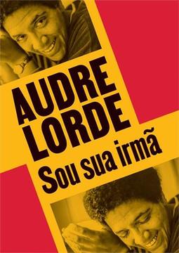 SOU SUA IRMA: ESCRITOS REUNIDOS E...