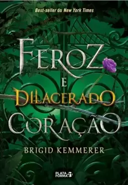 Feroz e Dilacerado Coração