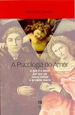 Psicologia do Amor:o que é o Amor, por que Ele Nasce, Cresce e às...