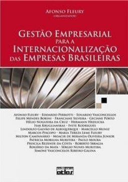 GESTÃO EMPRESARIAL PARA A INTERNACIONALIZAÇÃO DAS EMPRESAS BRASILEIRAS