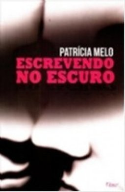 ESCREVENDO NO ESCURO