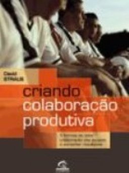 Criando Colaboração Produtiva