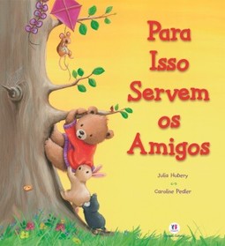 Para isso servem os amigos