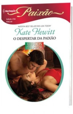 O Despertar da Paixão (Harlequin Paixão #236)