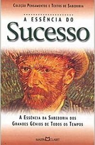 A Essência do Sucesso