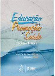 Educação e promoção da saúde: Teoria e prática
