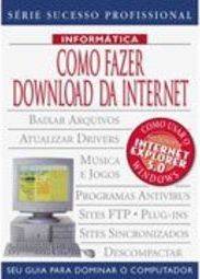 Como Fazer Download da Internet