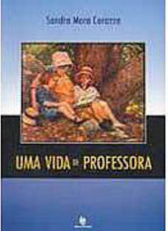 Vida de Professor, Uma