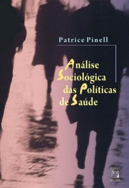 Análise sociológica das políticas de saúde