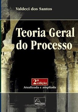 Teoria Geral do Processo