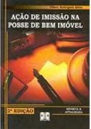 Ação de Imissão na Posse de Bem Imóvel