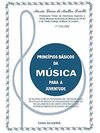 Princípios Básicos da Música para Juventude - 1º Volume