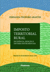 Imposto territorial rural: análise da norma de incidência, de isenção e dos deveres instrumentais