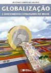 Globalização e Investimento Estrangeiro no Brasil