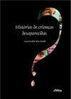 Histórias de crianças desaparecidas