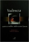 Violência contra a mulher adolescente/jovem
