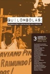 Quilombolas: reivindicações e judicialização dos conflitos