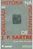 Desilusão e História na Psicanálise de Sartre