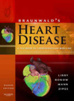 Braunwald´s - Heart Disease - vols. 1 e 2 - vol. 1, 2