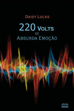 220 volts de absurda emoção