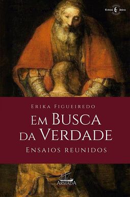 Em busca da verdade: ensaios reunidos