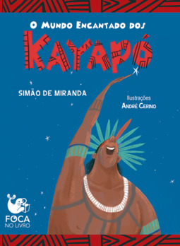 O mundo encantado dos Kayapós