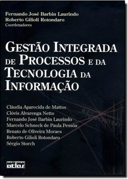 Gestão integrada de processos e da tecnologia da informação